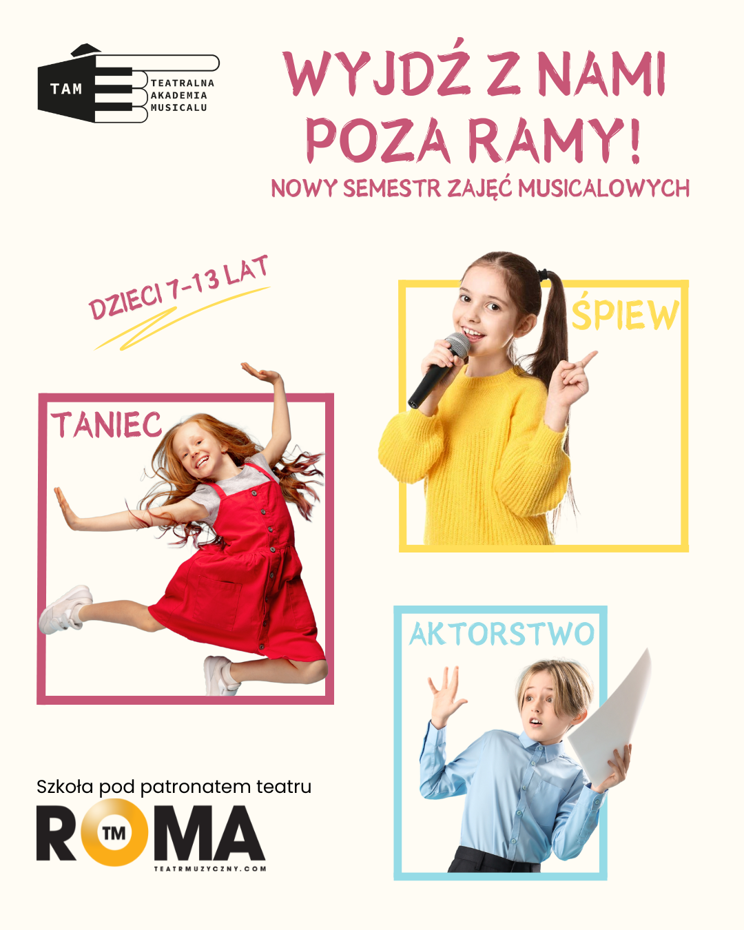 WYJDŹ Z NAMI POZA RAMY! czyli NOWY SEZON ZAJĘĆ MUSICALOWYCH